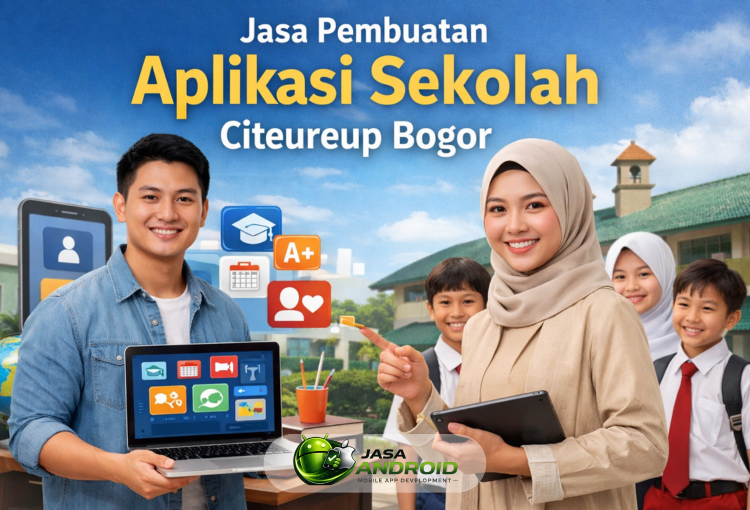 Jasa Pembuatan Aplikasi Sekolah Citeureup Bogor